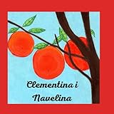 Clementina i Navelina (Cuentos infantiles contados por maestras)