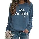 RAIKET Yes I'm Cold Me 24:7 Sweatshirt for Women Funny Letter Print Graphic Casual Long Sleeve Pullover Tops (CLASSIC STYLE13,Medium,Medium)