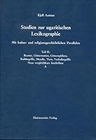 Studien Zur Ugaritischen Lexikographie. Mit Kultur- Und Religionsgeschichtlichen Parallelen / Beamte, Gotternamen, Gotterepitheta, Kultbegriffe, Metal 3447053267 Book Cover