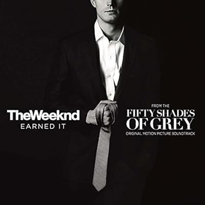 Earned It / Where You Belong