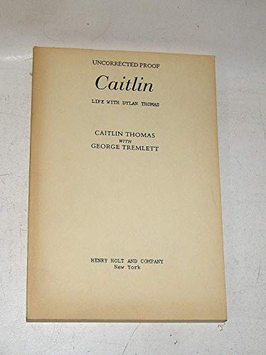 Caitlin: Life with Dylan 0805007695 Book Cover