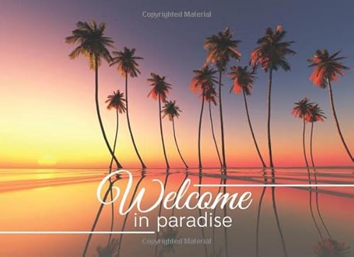 Welcome in paradise: Unique guest book, perfect for Airbnb, lake house, cabin or hotel. Visitors book ideal for events, vacation homes or inns. Plenty of room for sharing opinions and thoughts.