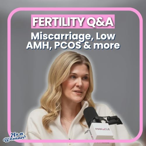 Fertility Q&A: Miscarriage, Low AMH, PCOS & more