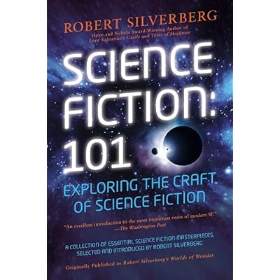 Science Fiction 101: Exploring the Craft of Science Fiction