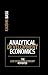 Analytical Development Economics: The Less Developed Economy Revisited