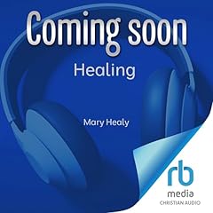 Healing Audiolibro Por Mary Healy arte de portada