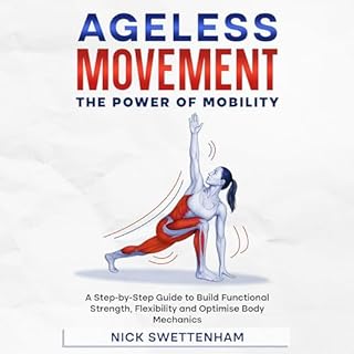 Ageless Movement Audiobook By Nick Swettenham cover art