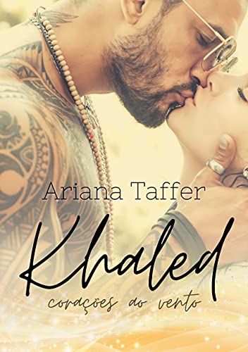 Khaled: Corações ao vento