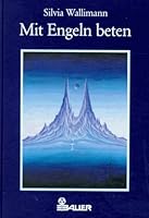 Mit Engeln beten 3762603901 Book Cover