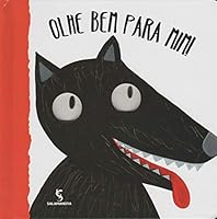 Olhe Bem Para Mim! (Em Portuguese do Brasil) 8516098516 Book Cover