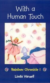 Paperback With a Human Touch: Karen Harmony Rainbow Book