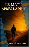  LE MATIN APRES LA NUIT