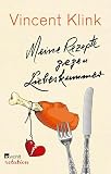 Cover zum Buch Meine Rezepte gegen Liebeskummer