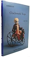 American Clockwork Toys 0916838552 Book Cover