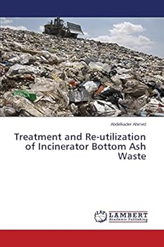 Paperback Treatment and Re-utilization of Incinerator Bottom Ash Waste Book