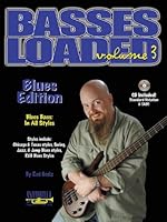 Basses Loaded * Volume 3 * Blues Edition 1585606537 Book Cover