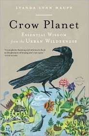 Paperback Crow Planet: Publisher: Back Bay Books; Reprint edition Book