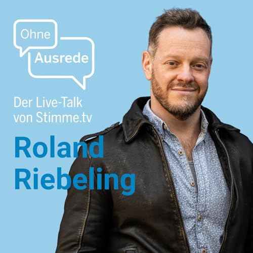 Ohne Ausrede - der Live-Talk mit Schauspieler Roland Riebeling
