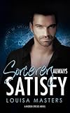 Sorcerers Always Satisfy: A Hidden Species Novel
