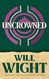 Uncrowned (Cradle Book 7) (English Edition)