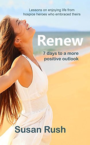 Renew: 7 days to a more positive outlook
