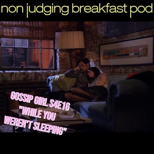 S4E16 - "While You Weren't Sleeping"