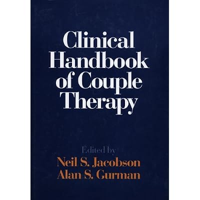 Clinical Handbook of Couple Therapy, First Edition