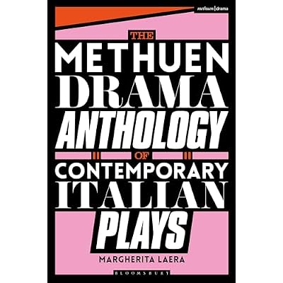 The Methuen Drama Anthology of Contemporary Italian Plays