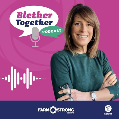 Blether Together with Farmstrong Scotland cover art