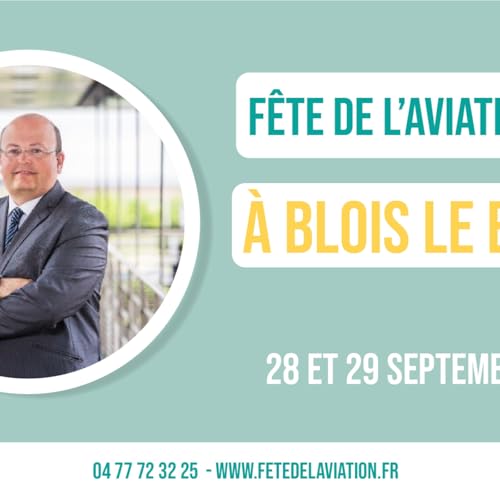 [ 🎉 F&ecirc;te de l&rsquo;Aviation avec A&Eacute;RODROME DE BLOIS-LE BREUIL ✈ ]