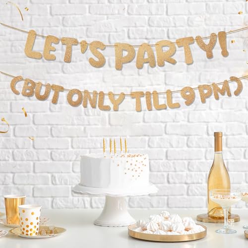 Image of Yeaqee Pre-strung Birthday Banner Let's Party But Only Till 9 PM, Gold