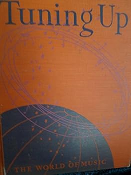 Hardcover Tuning Up (The World of Music) Book