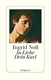  In Liebe Dein Karl: Geschichten und mehr