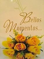 Bellos Momentos 9871720262 Book Cover