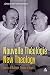 Nouvelle ThÃ©ologie - New Theology: Inheritor of Modernism, Precursor of Vatican II