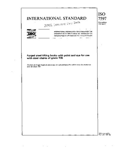 ISO 7597:1987, Forged steel lifting hooks with point and eye for use ...