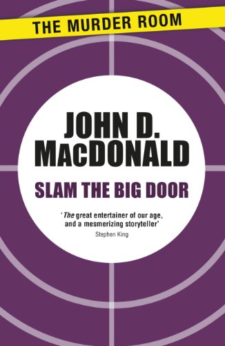 Slam the Big Door (Murder Room) Slam the Big Door (Murder Room)