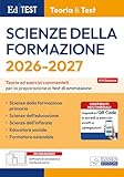 EdiTEST. Scienze della formazione. Teoria ed esercizi commentati per la preparazione ai test di ammissione. Con software di simulazione