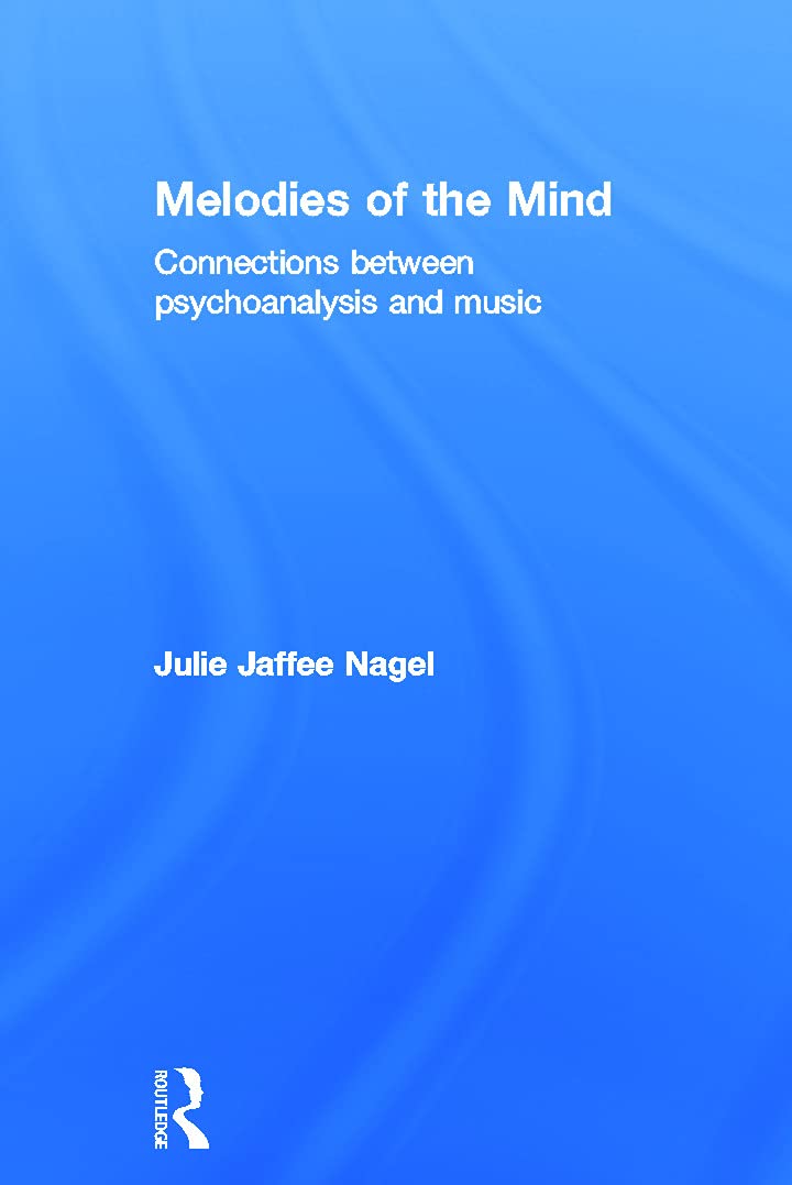 Psychoanalysis and Music : comprendre les blocages émotionnels grâce au livre Melodies of the Mind