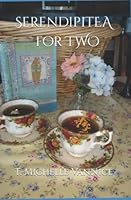 SerendipiTEA for TWO 1466470100 Book Cover