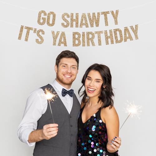 Image of Pre-Strung Go Shawty It's Ya Birthday Banner - Gold Glitter Funny Banner | No DIY - Pre-Strung on 10 ft Strands - It's Your Birthday Party Decorations - Funny Hip Hop Party Decorations for Men & Women