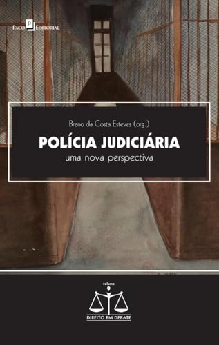 Polícia judiciária: uma nova perspectiva