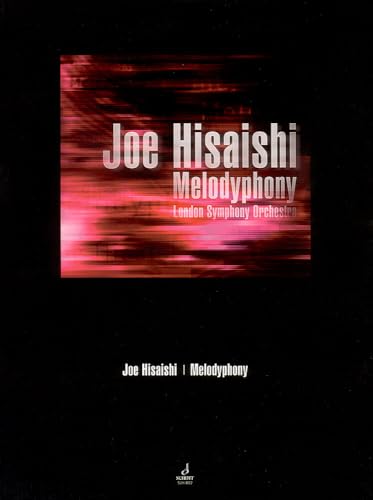 MELODYPHONY: LONDON SYMPHONY ORCHESTRA FULL SCORE (PARTS AVAILABLE ON RENTAL)