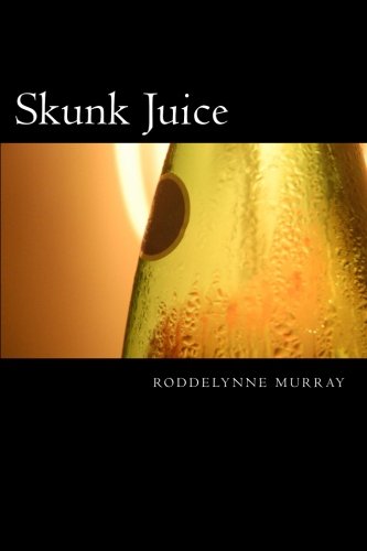 Skunk Juice