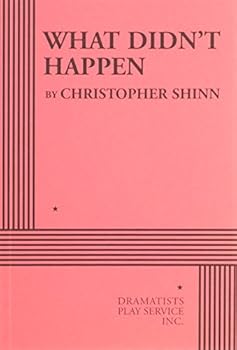 Paperback What Didn't Happen - Acting Edition (Acting Edition for Theater Productions) Book