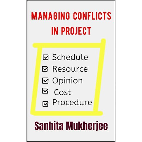 Managing Conflicts in Project by Sanhita Mukherjee episode artwork