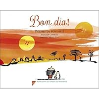 Bon dia: Poemes de bon matí (Àlbum il·lustrat) 8498839696 Book Cover