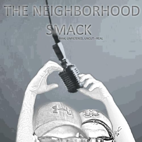 Page de couverture de The Neighborhood Smack