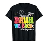 Photo Gallery bruh we back kindergarten retro back to school ragazzi ragazze maglietta Photo Gallery bruh we back kindergarten retro back to school ragazzi ragazze maglietta