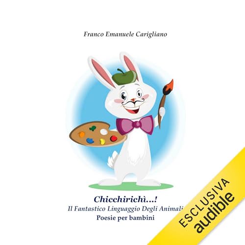 Franco Emanuele Carigliano's Chicchirich&amp;igrave;...! Il Fantastico Linguaggio Degli Animali episode artwork
